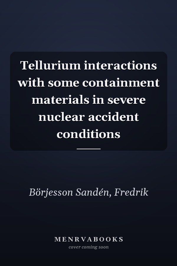 Tellurium interactions with some containment materials in severe nuclear accident conditions