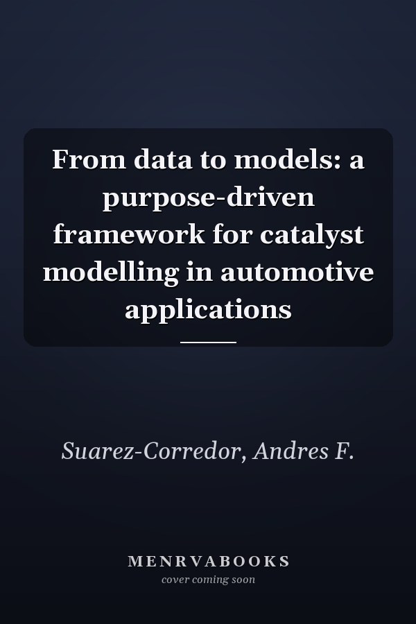 From data to models: a purpose-driven framework for catalyst modelling in automotive applications