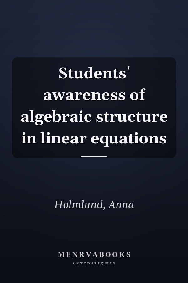 Students' awareness of algebraic structure in linear equations
