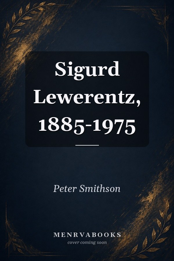 Sigurd Lewerentz, 1885-1975