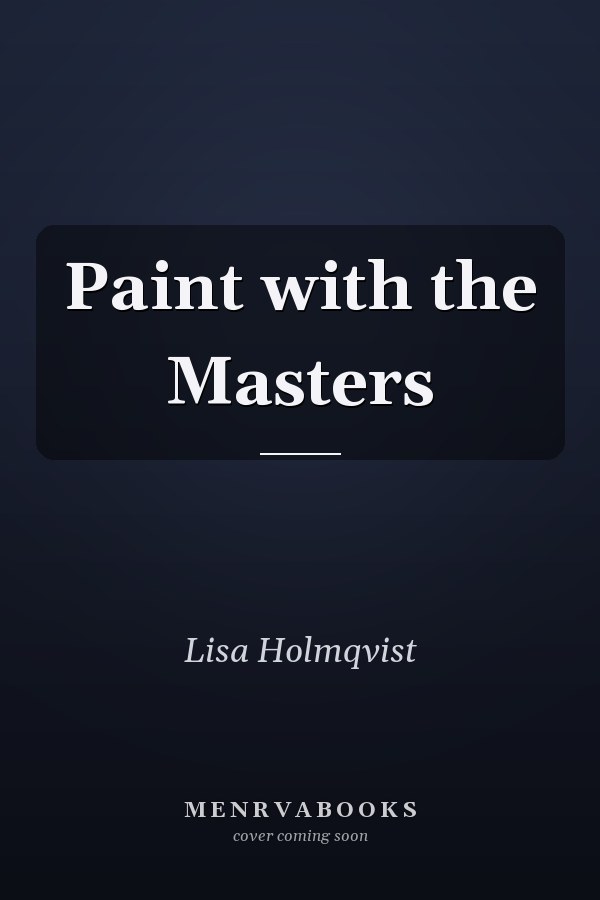 Paint with the Masters