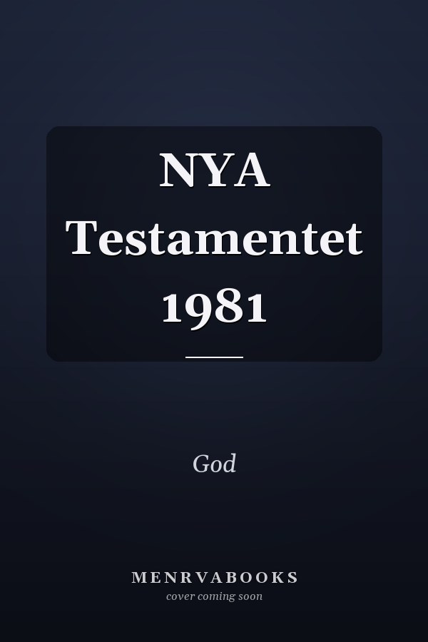 NYA Testamentet 1981