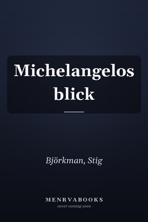 Michelangelos blick