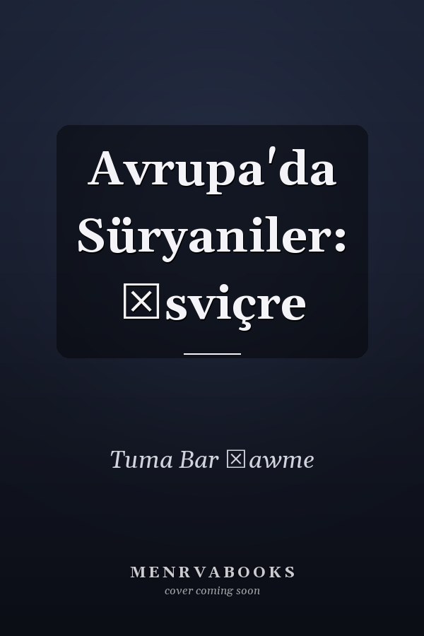 Avrupa'da Süryaniler: İsviçre