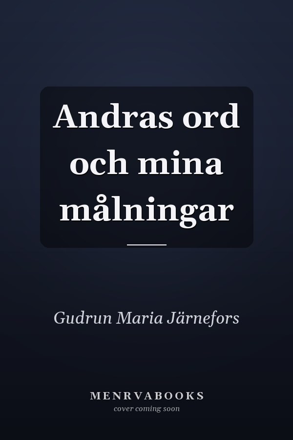 Andras ord och mina målningar