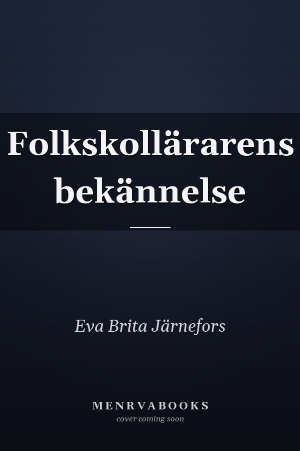 Folkskollärarens bekännelse