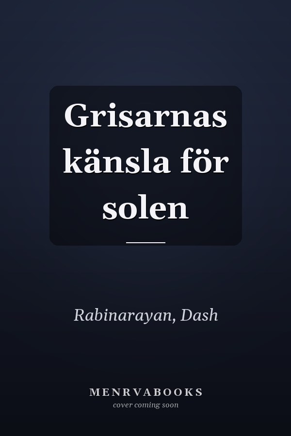 Grisarnas känsla för solen