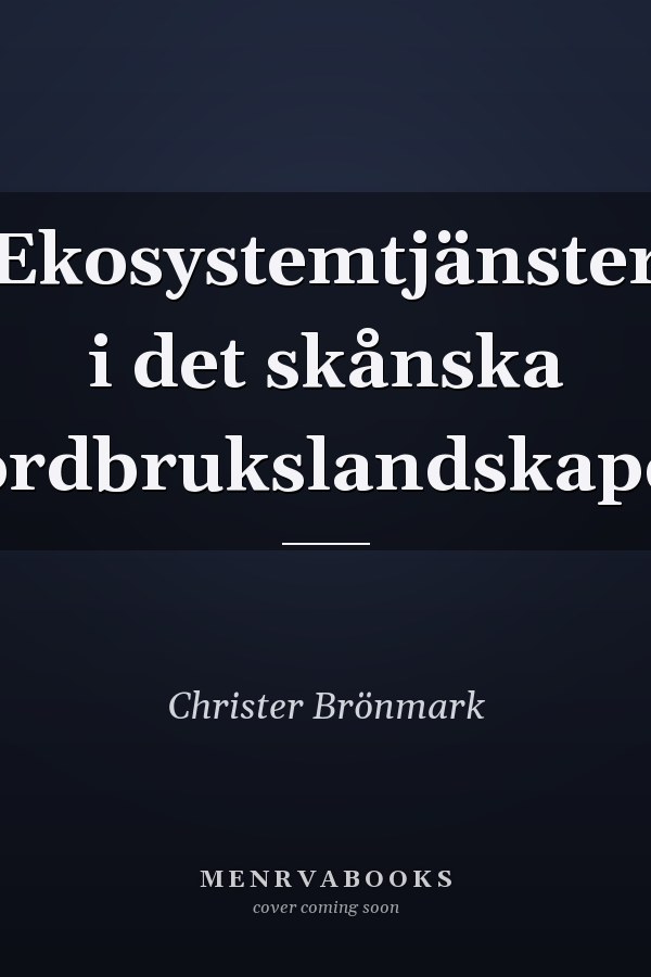 Ekosystemtjänster i det skånska jordbrukslandskapet