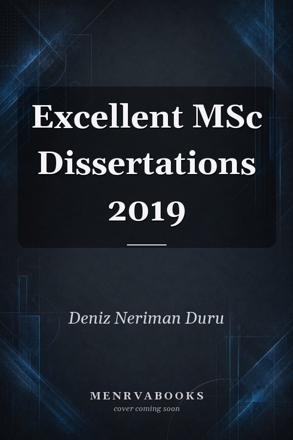 Excellent MSc Dissertations 2019