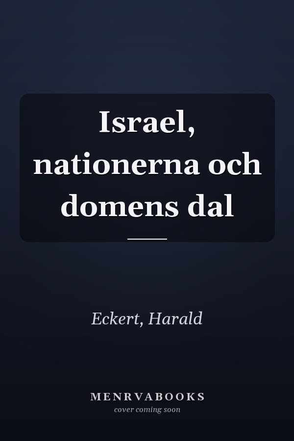 Israel, nationerna och domens dal