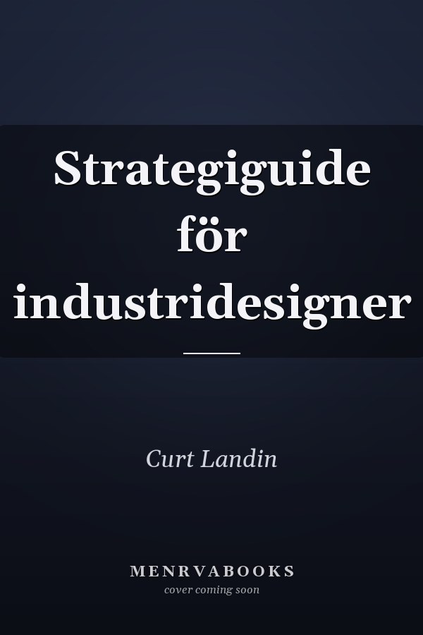 Strategiguide för industridesigner