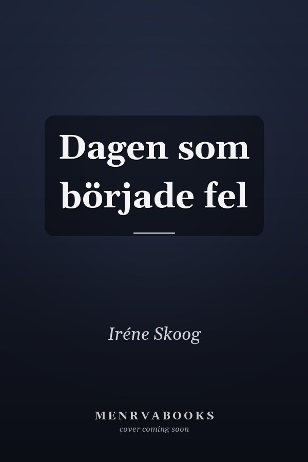 Dagen som började fel