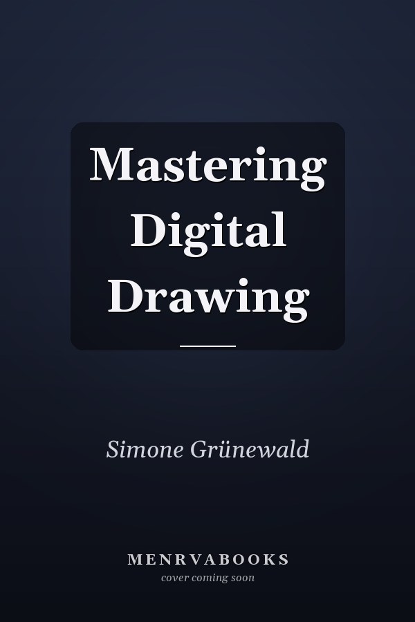 Mastering Digital Drawing