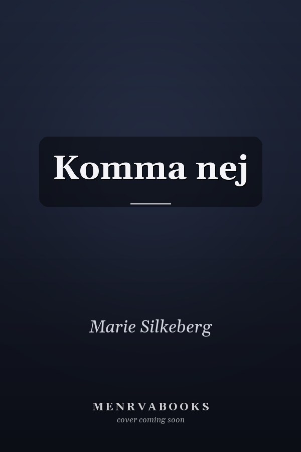 Komma nej