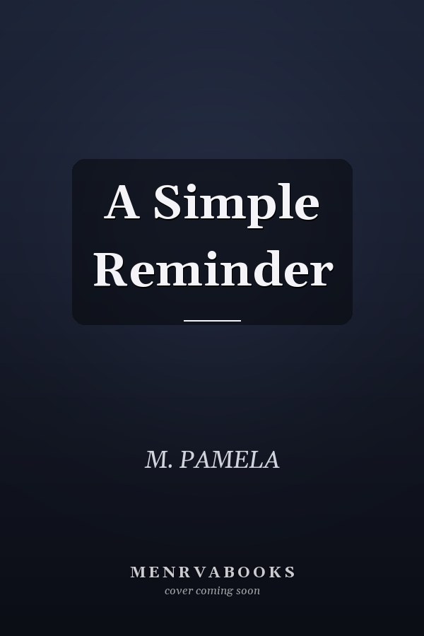 A Simple Reminder