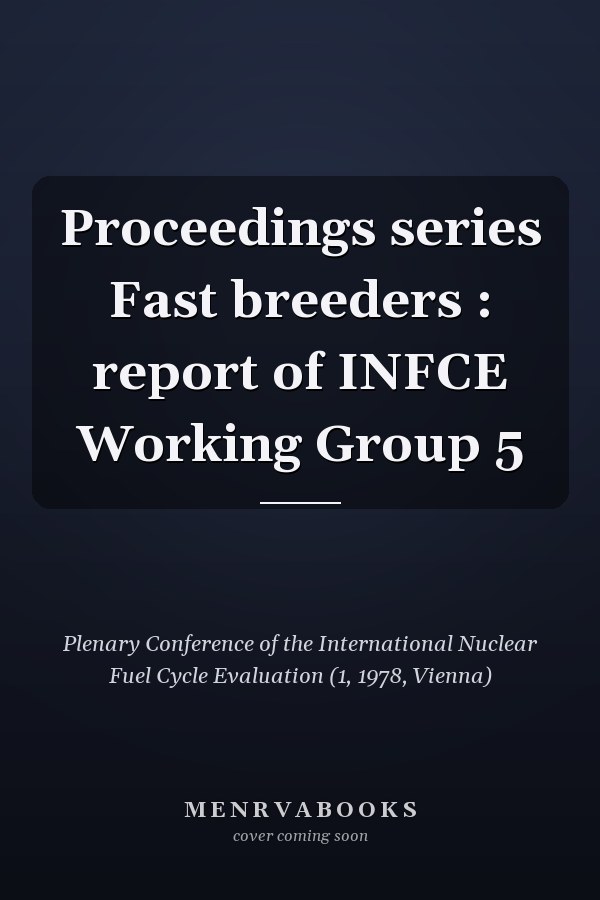 Proceedings series Fast breeders : report of INFCE Working Group 5