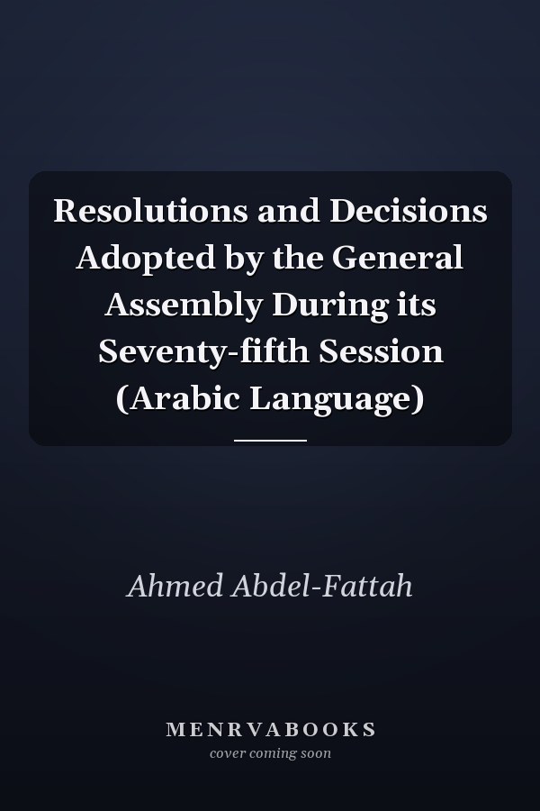 Resolutions and Decisions Adopted by the General Assembly During its Seventy-fifth Session (Arabic Language)