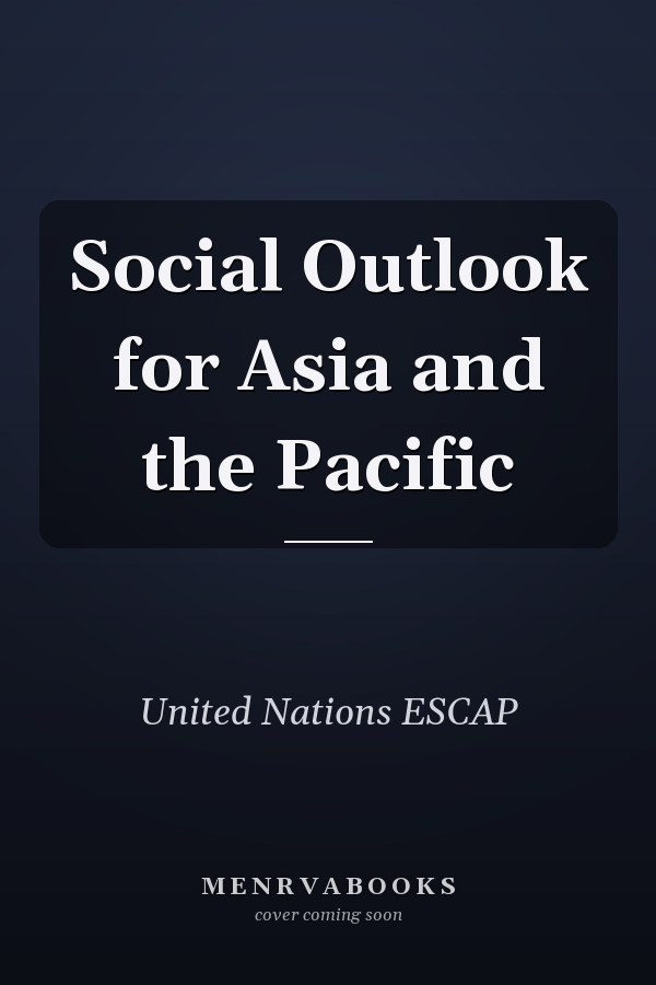 Social Outlook for Asia and the Pacific