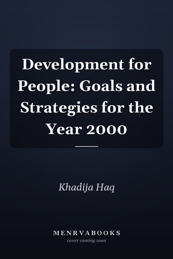 Development for People: Goals and Strategies for the Year 2000