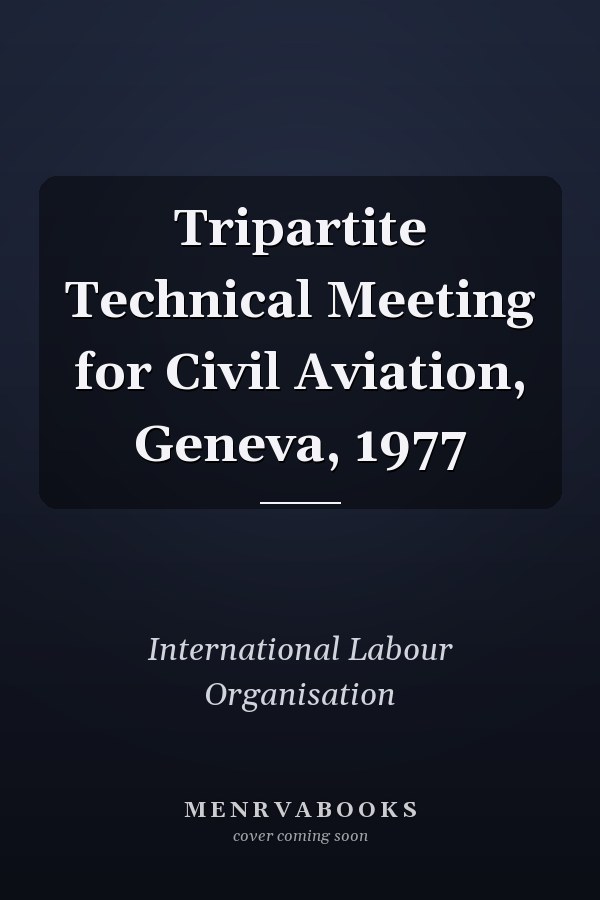Tripartite Technical Meeting for Civil Aviation, Geneva, 1977