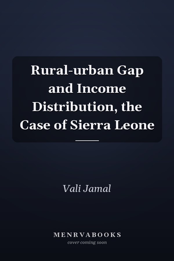 Rural-urban Gap and Income Distribution, the Case of Sierra Leone