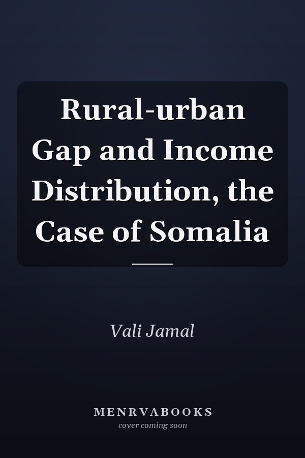 Rural-urban Gap and Income Distribution, the Case of Somalia