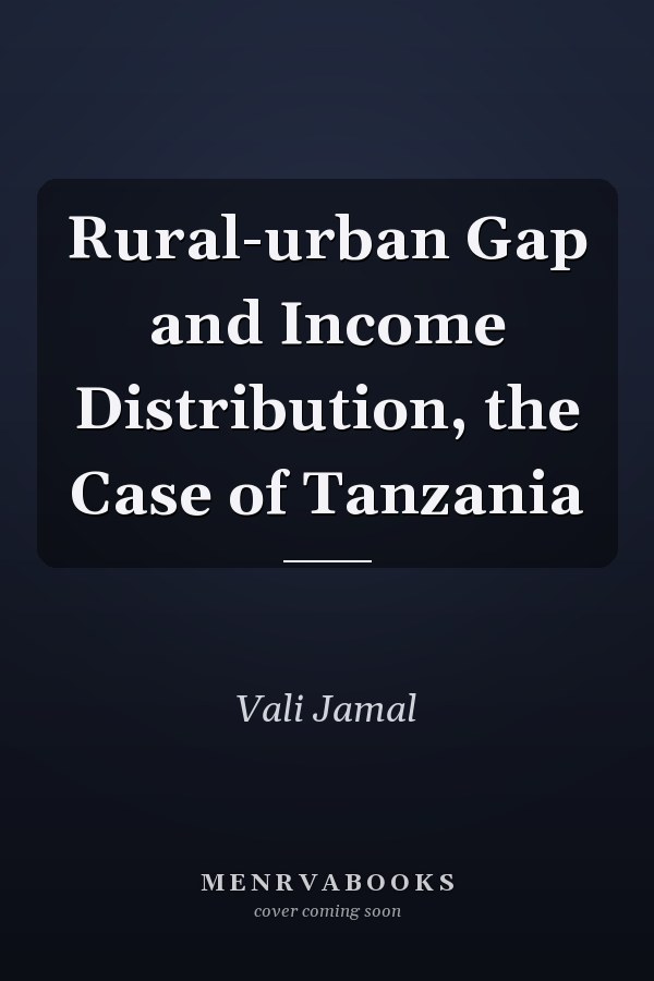 Rural-urban Gap and Income Distribution, the Case of Tanzania