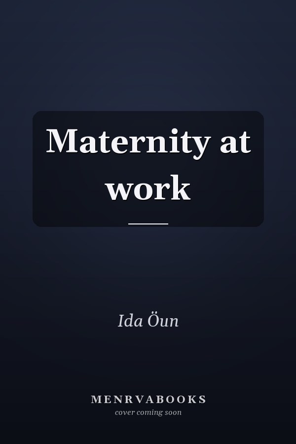 Maternity at work