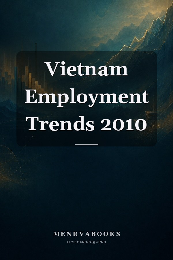 Vietnam Employment Trends 2010