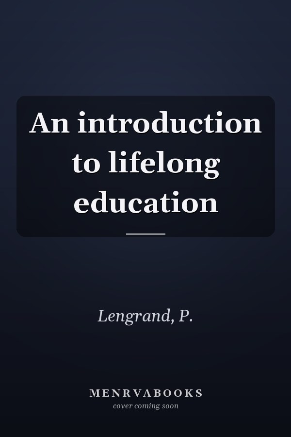 An introduction to lifelong education