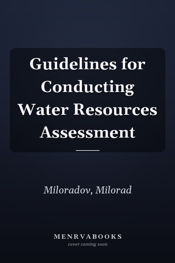 Guidelines for Conducting Water Resources Assessment