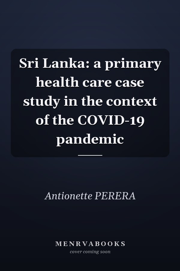 Sri Lanka: a primary health care case study in the context of the COVID-19 pandemic