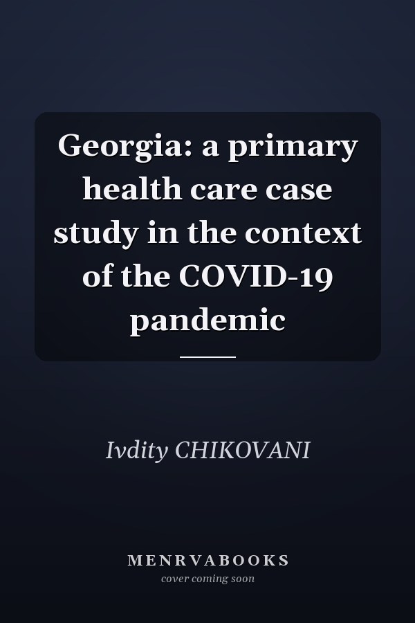 Georgia: a primary health care case study in the context of the COVID-19 pandemic