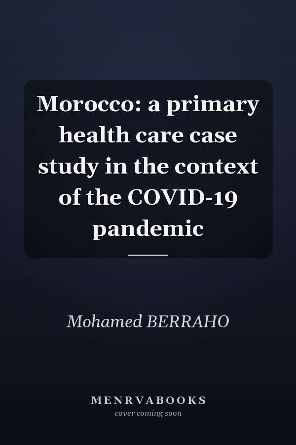 Morocco: a primary health care case study in the context of the COVID-19 pandemic