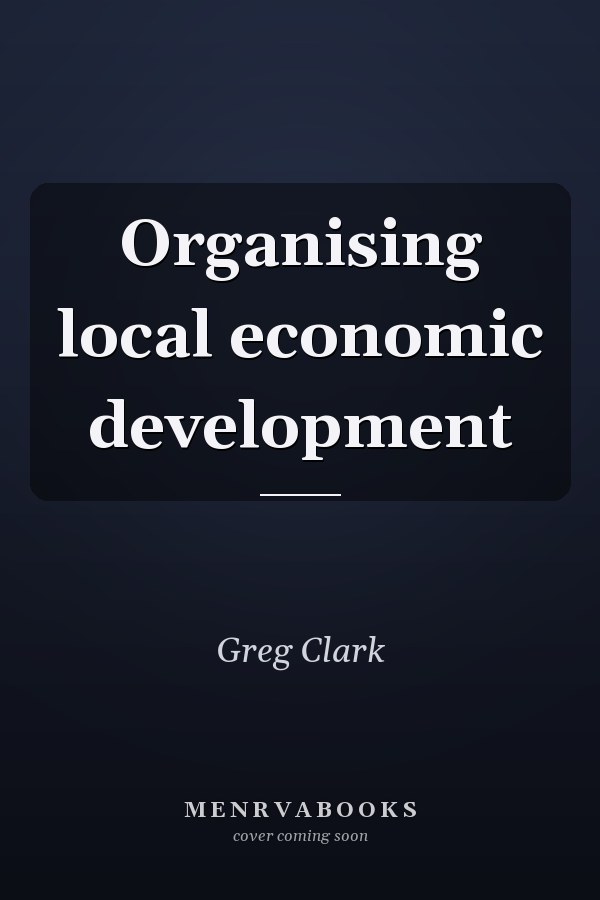 Organising Local Economic Development
