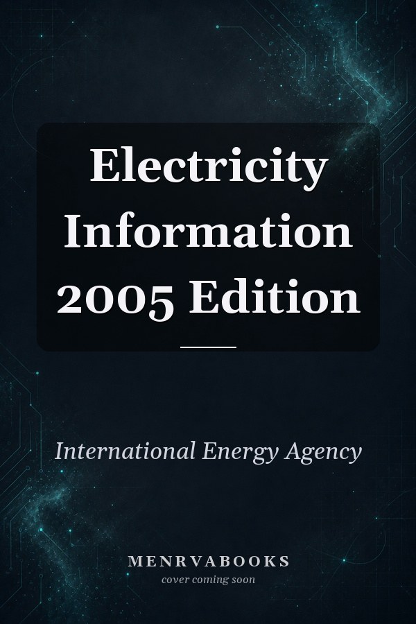 Electricity Information 2005 Edition