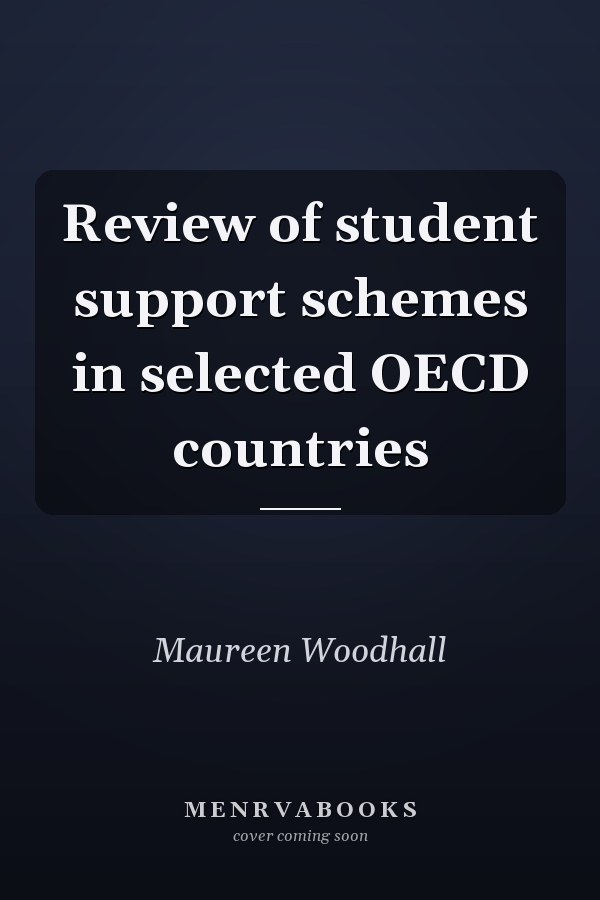 Review of student support schemes in selected OECD countries