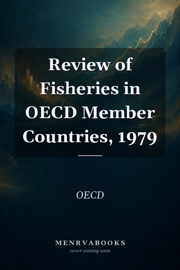 Review of Fisheries in OECD Member Countries, 1979