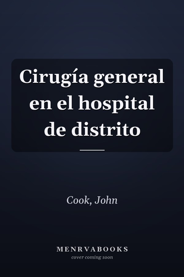 Cirugía general en el hospital de distrito
