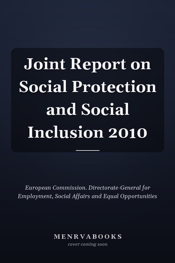 Joint Report on Social Protection and Social Inclusion 2010