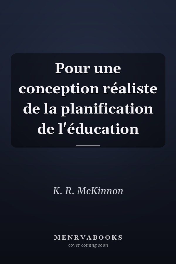 Pour une conception réaliste de la planification de l'éducation
