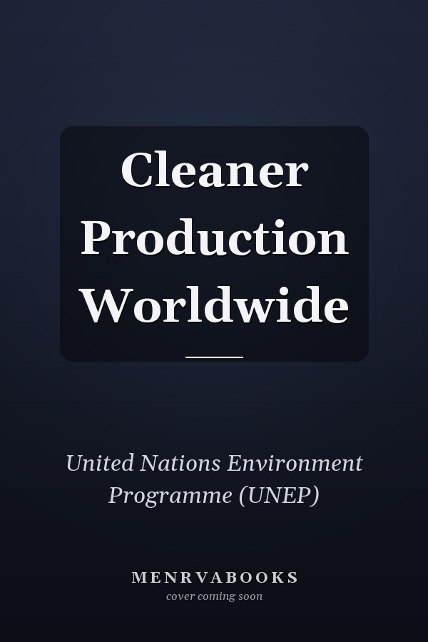 Cleaner Production Worldwide