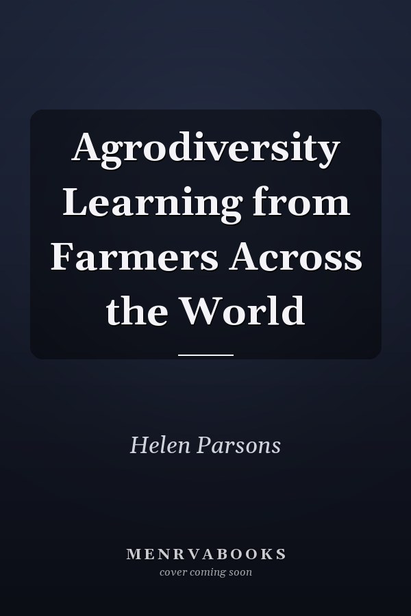Agrodiversity Learning from Farmers Across the World