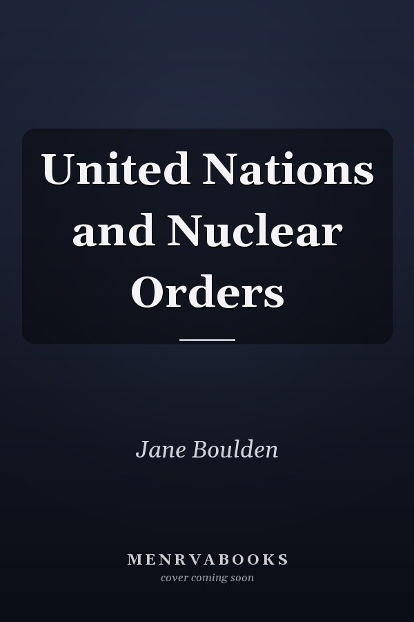 United Nations and Nuclear Orders
