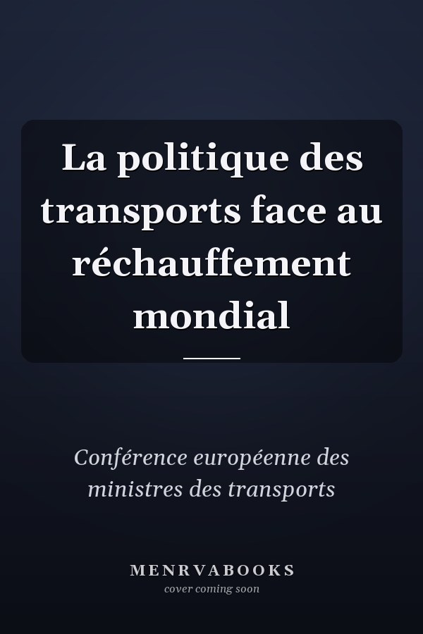La politique des transports face au réchauffement mondial