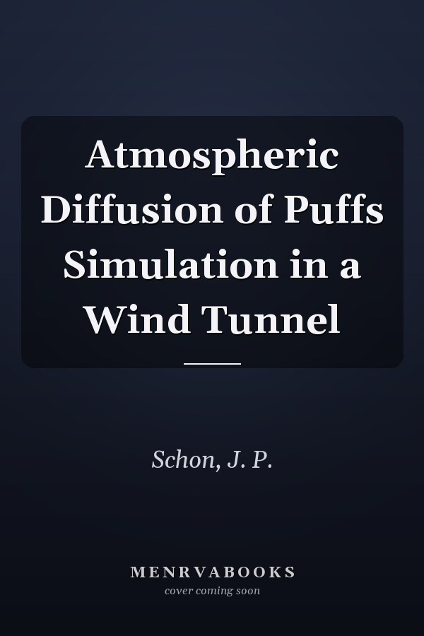 Atmospheric Diffusion of Puffs Simulation in a Wind Tunnel