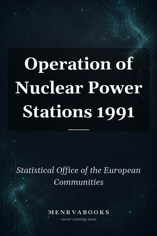 Operation of Nuclear Power Stations 1991