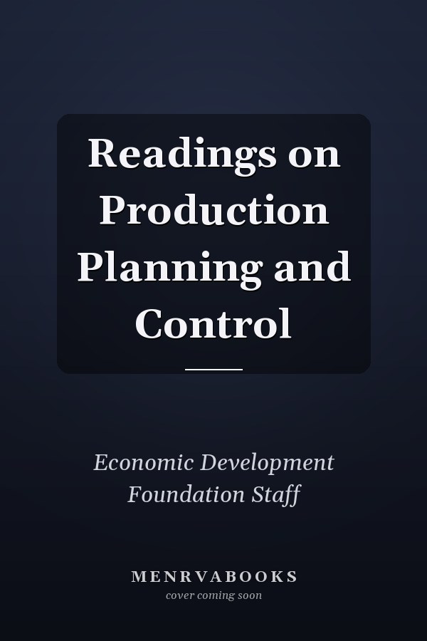 Readings on Production Planning and Control