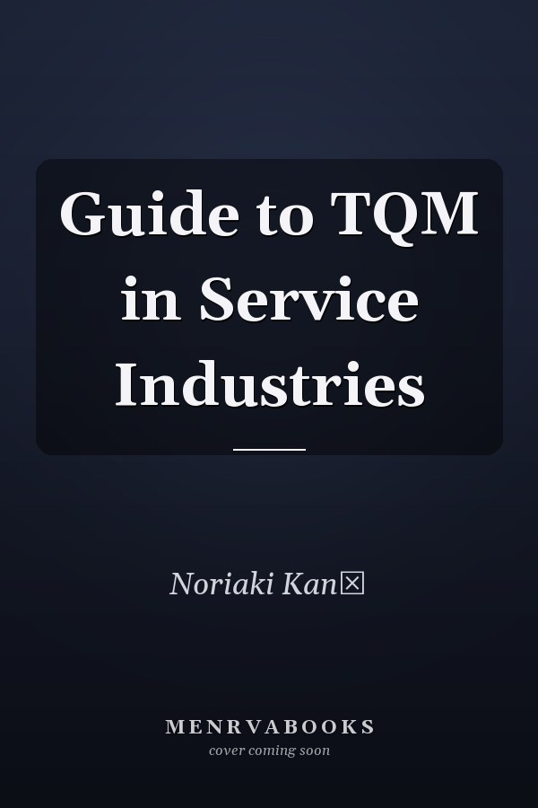 Guide to TQM in Service Industries
