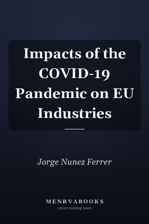 Impacts of the COVID-19 Pandemic on EU Industries